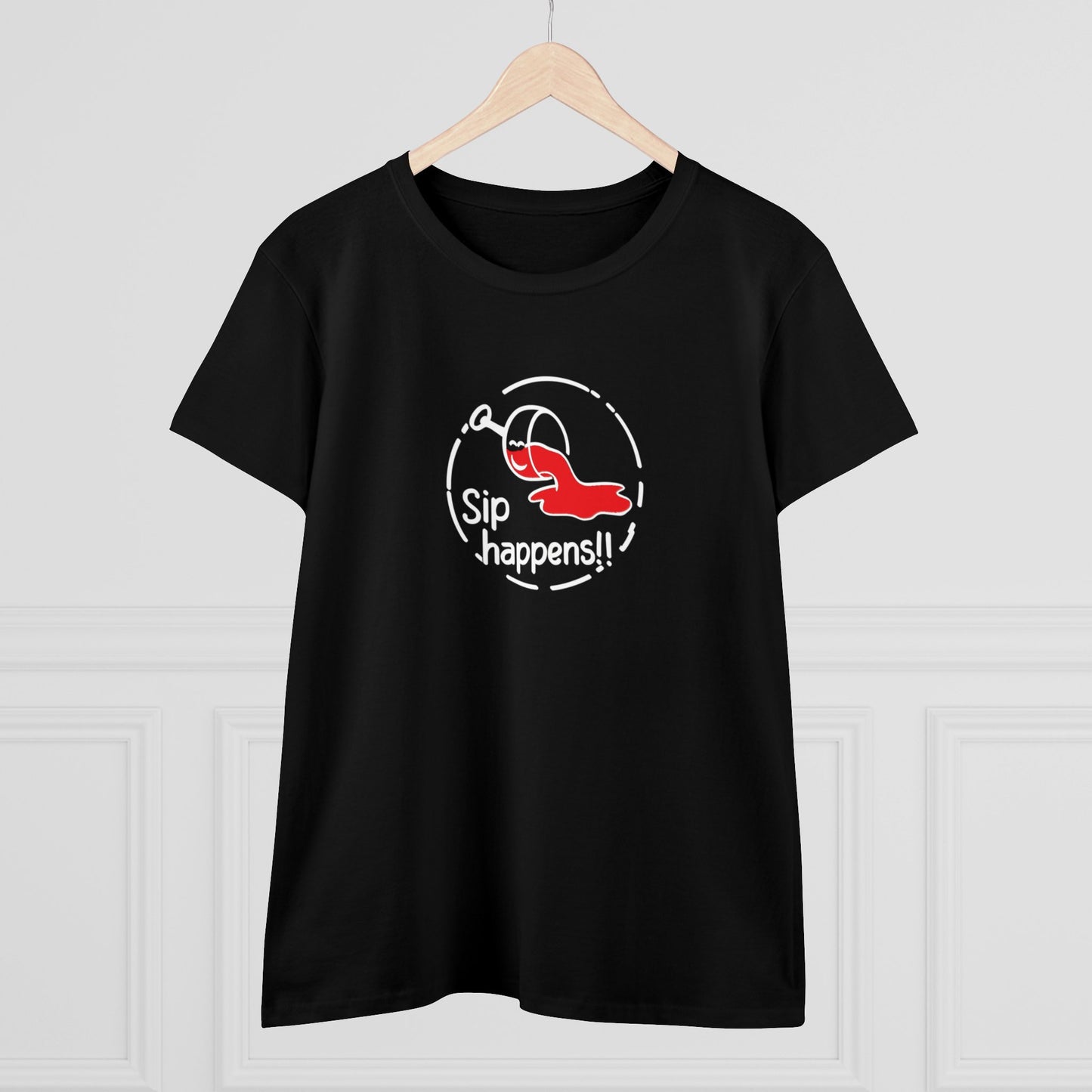 Sip Happens Women T-Shirt