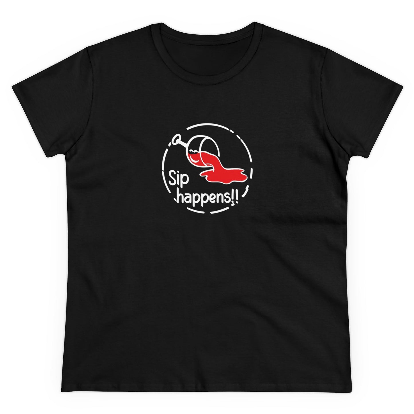 Sip Happens Women T-Shirt