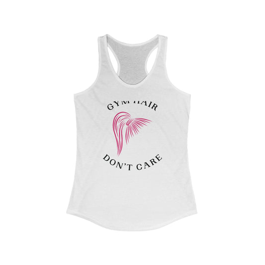 Gym Hair Don't Care Workout Racerback Tank