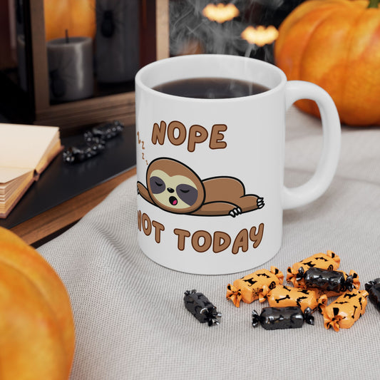 Nope, Not Today Sloth Coffee Mug