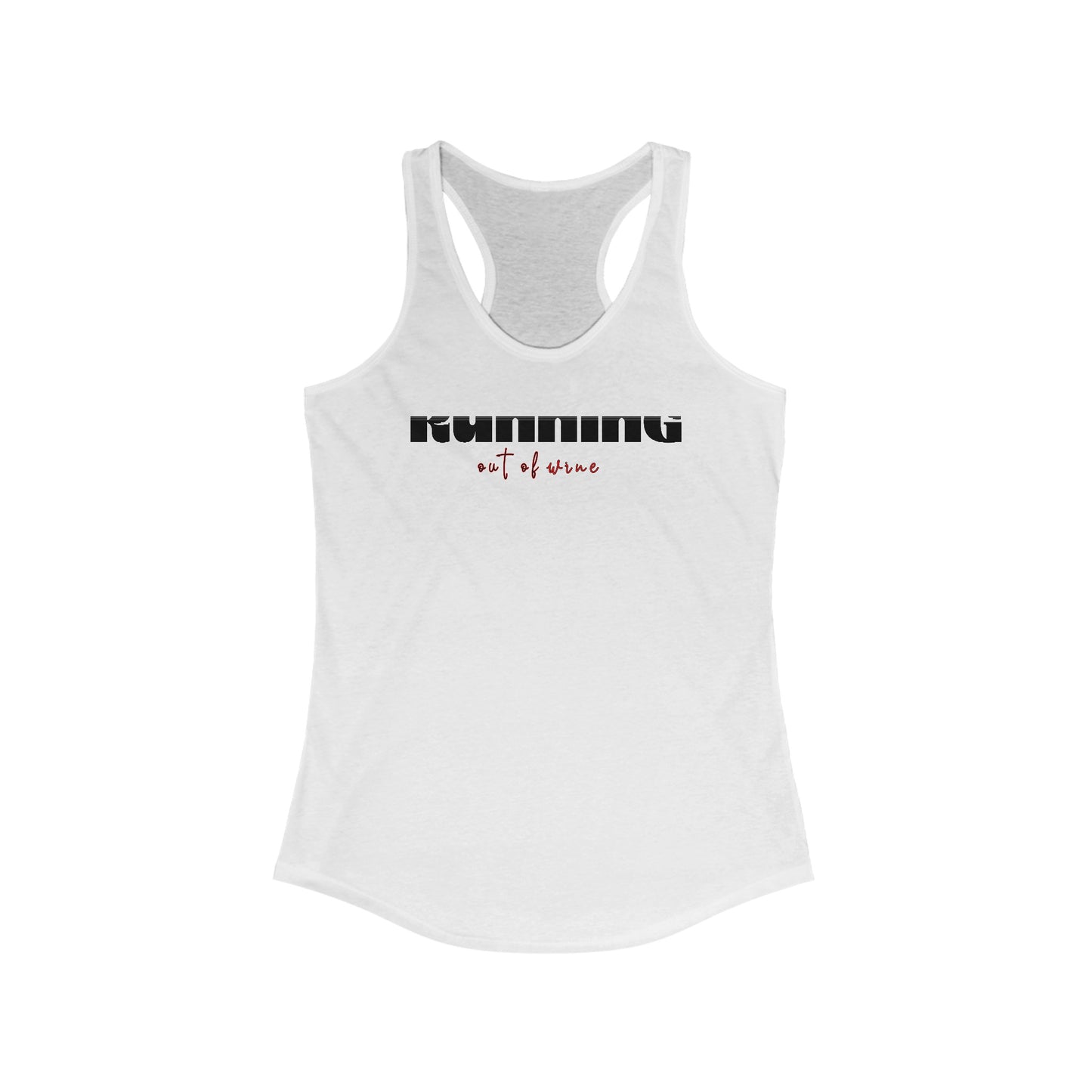 Running out of wine Women's Racerback Tank