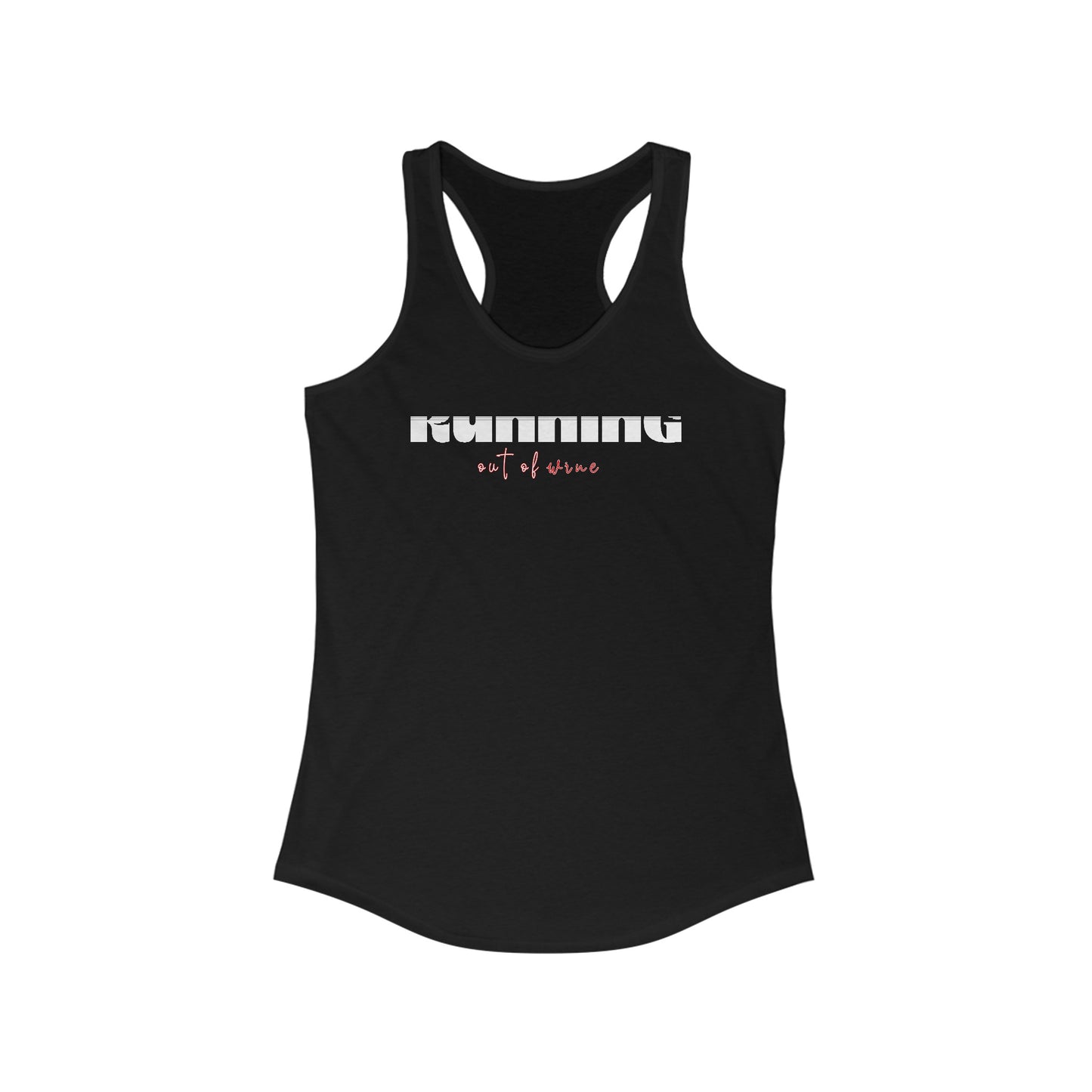 Running out of wine Women's Racerback Tank