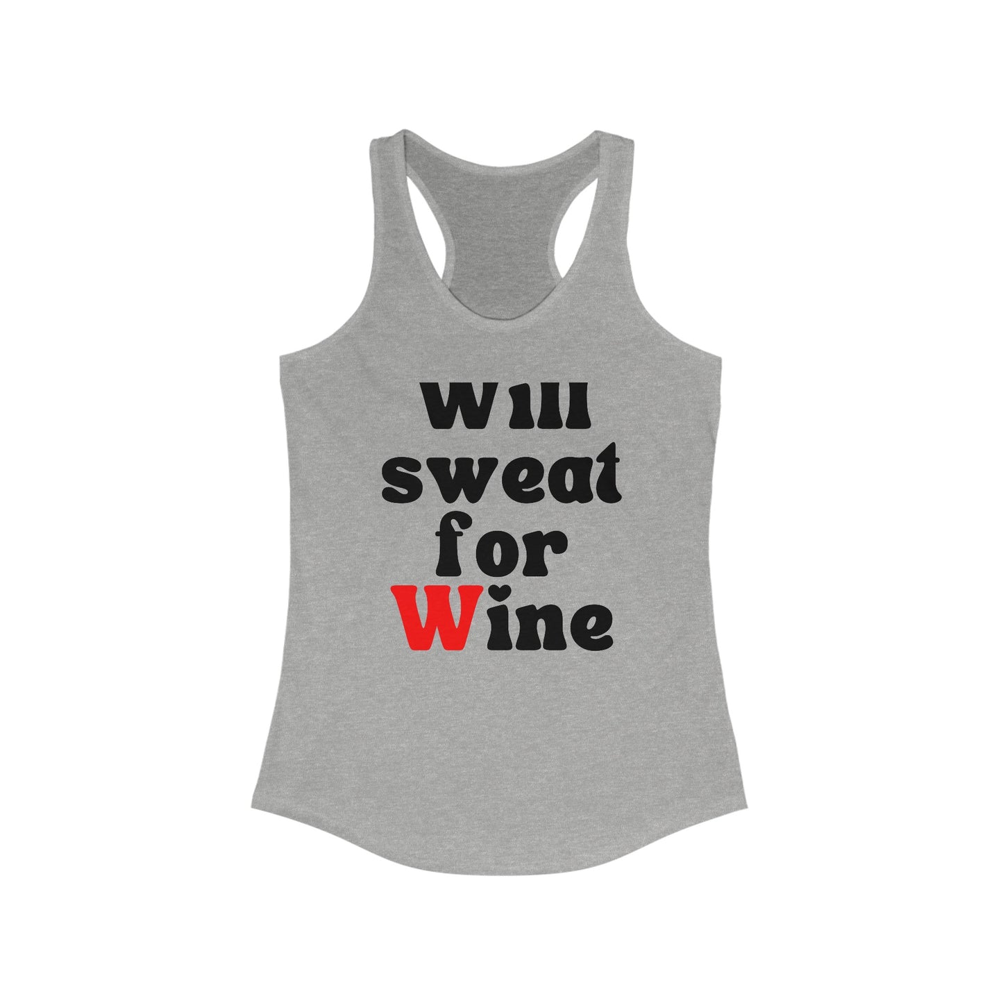 Will sweat for wine Women's Racerback Tank