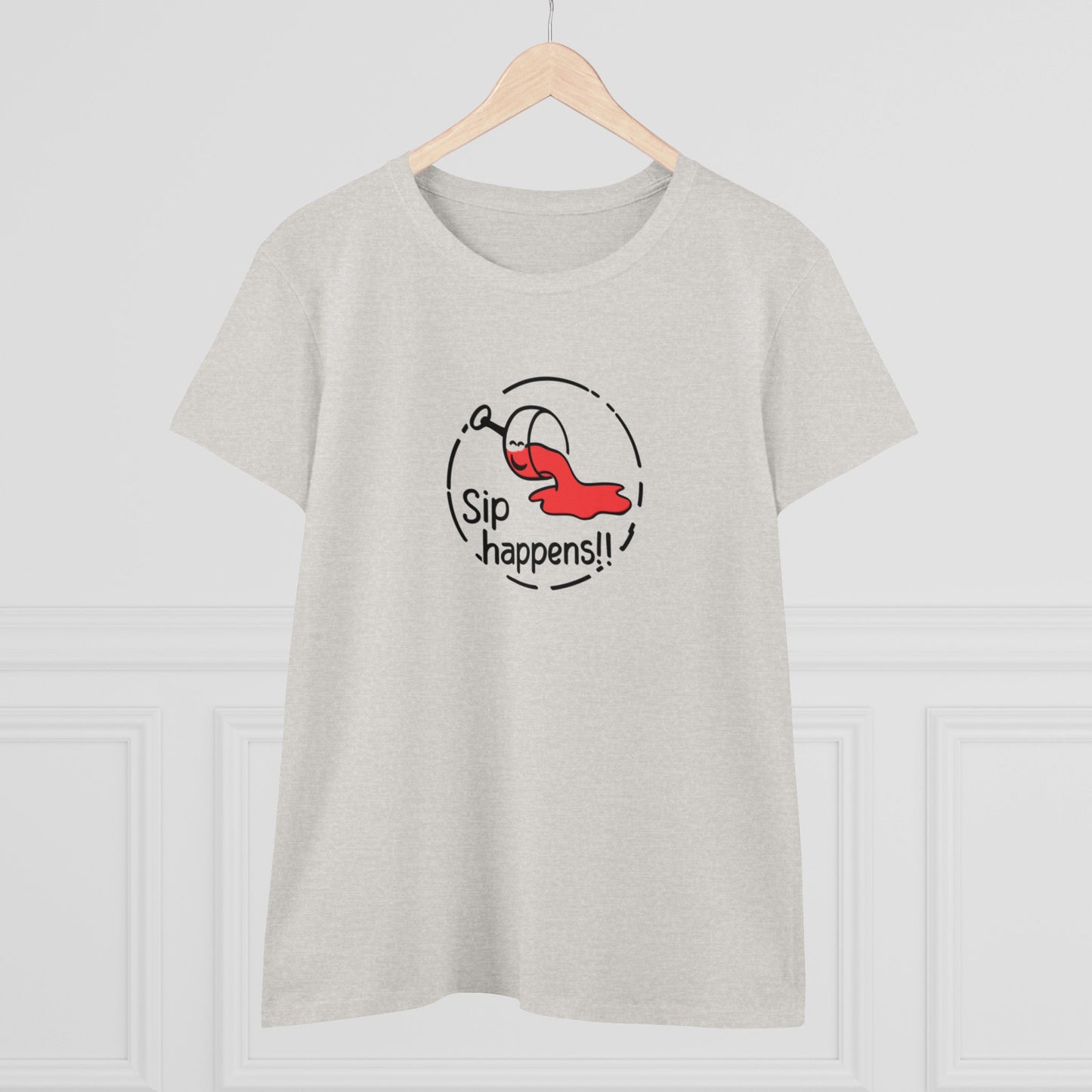 Sip Happens Women T-Shirt