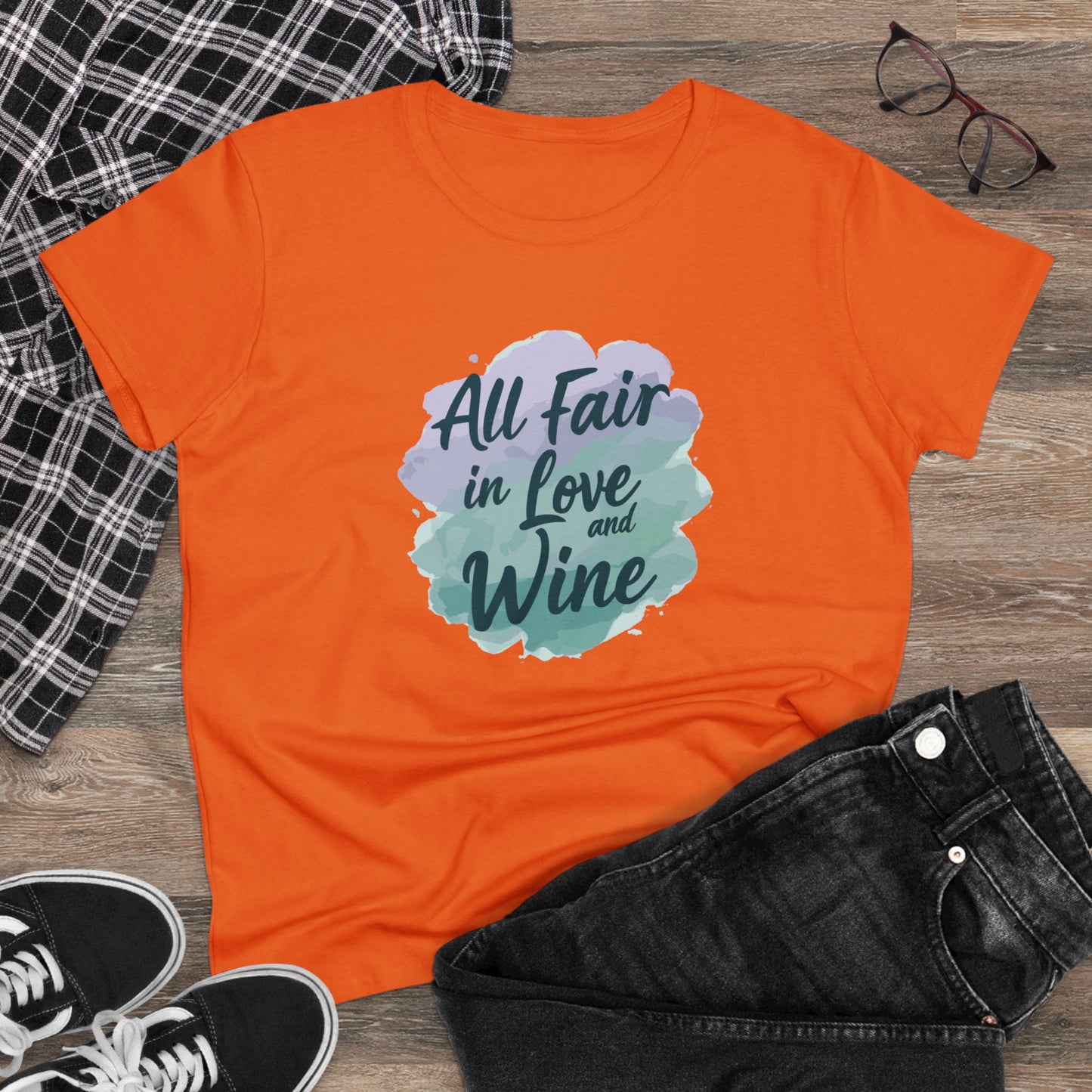 All Fair in Love And Wine Women's Midweight Cotton Tee Shirt