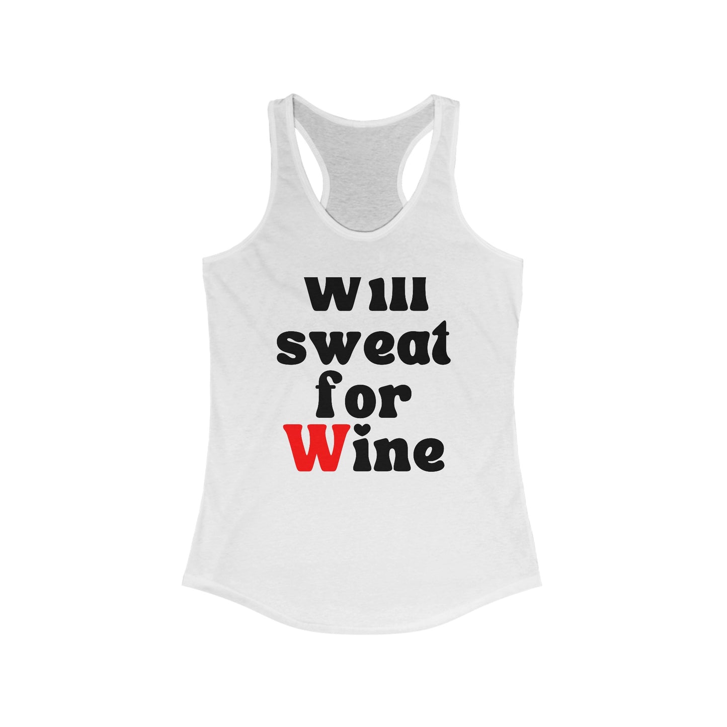 Will sweat for wine Women's Racerback Tank